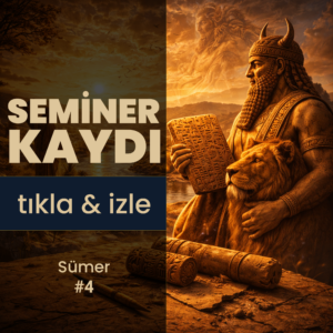 Büyük Tufan Miti: Antik Sümer Ritüellerinin ve İnançlarının Semavi Dinlere Etkisi | Video Kaydı