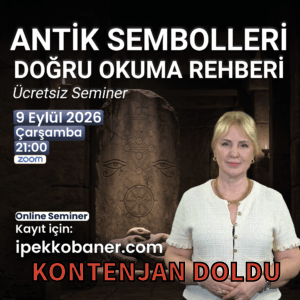 Antik Sembolleri Doğru Okuma Rehberi | Ücretsiz Seminer